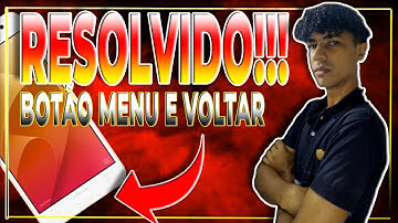 ☑️[RESOLVIDO] BOTÃO MENU e VOLTAR do Meu Celular PAROU!!! Como RESOLVER?