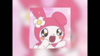 SANRIO CHARACTERS AS SONGS/AUDOOS PLAYLIST #1 MY MELODY