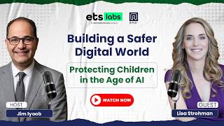 Building a Safer Digital Future: Protecting Children in the Age of AI | Leadership & CX Podcast