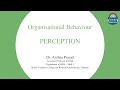 PERCEPTION -  Dr. Archna Prasad
