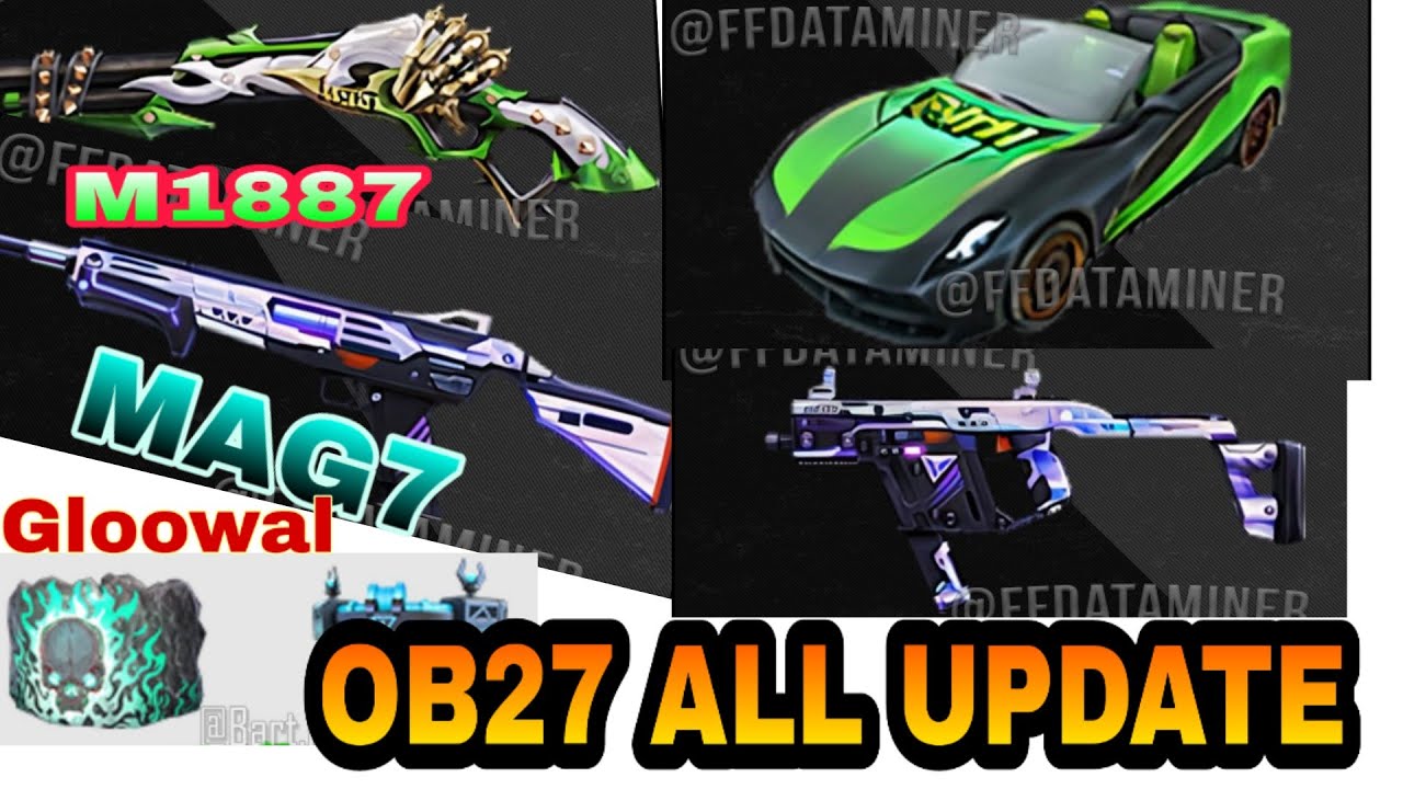 OB27 ALL UPDATE FREE FIRE | NEW M1887, MAG 7 AND MANY MORE UPDATE