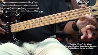 BROKEN WINGS Mr. Mister 4 String Bass Guitar Lesson STANDARD TUNING  @ericblackmonmusicbass9175