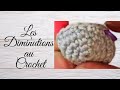 Comment faire des diminutions en rond au crochet  tuto en pas  pas