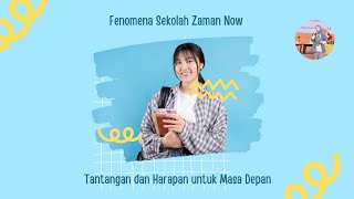 Fenomena Sekolah Jaman Now screenshot 5