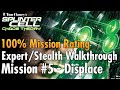 Splinter Cell: Chaos Theory | Mission #5 - Displace | Expert/Stealth 100% Walkthrough in 4K