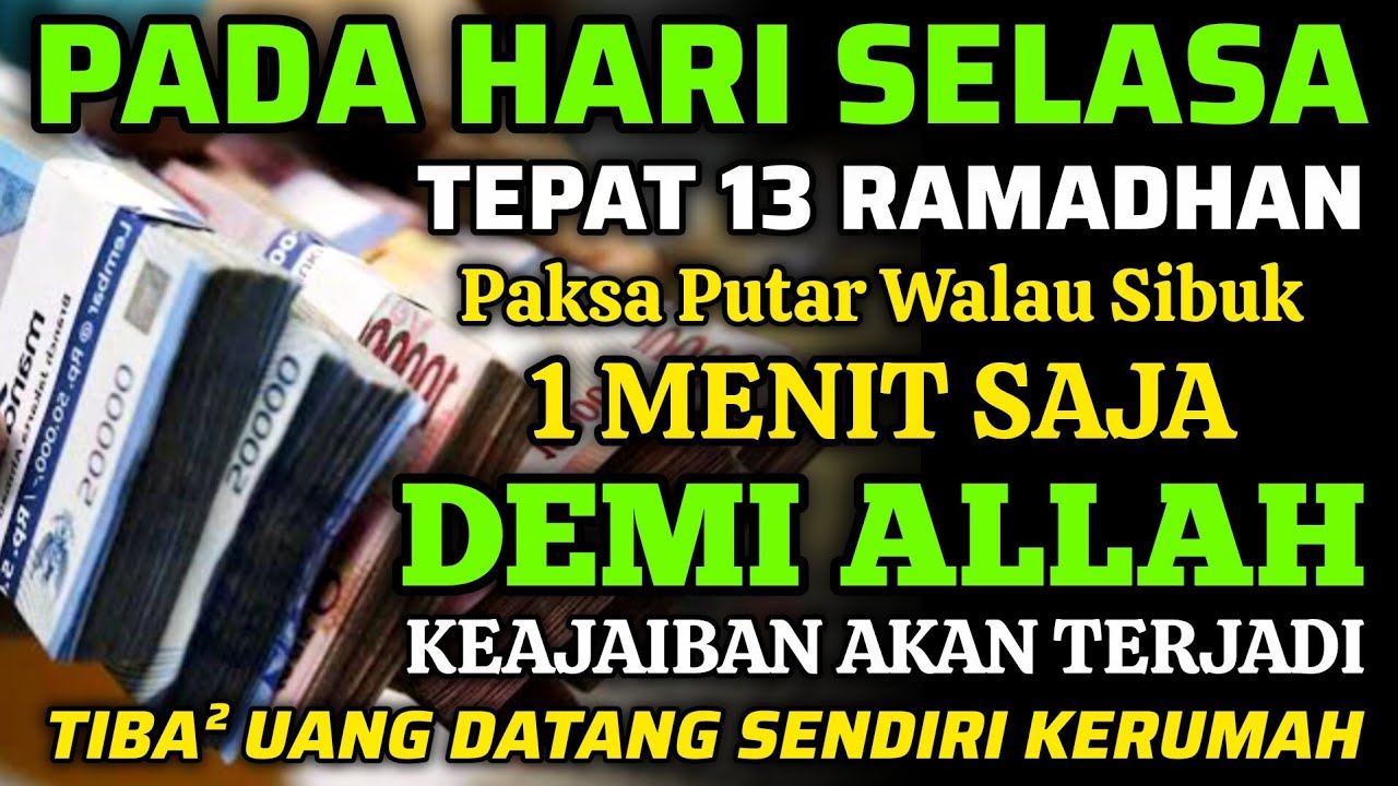 🔴ALHAMDULILLAH🤲 BARU PUTAR SEBENTAR UANG BENAR2 DATANG SENDIRI KERUMAH, DOA KEKAYAAN PALING MUSTAJAB