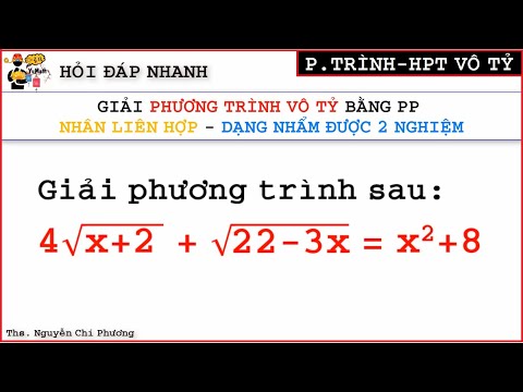 Video Toán 10: Phương Trình Vô Tỉ Nâng Cao - Phương Pháp... - youtube