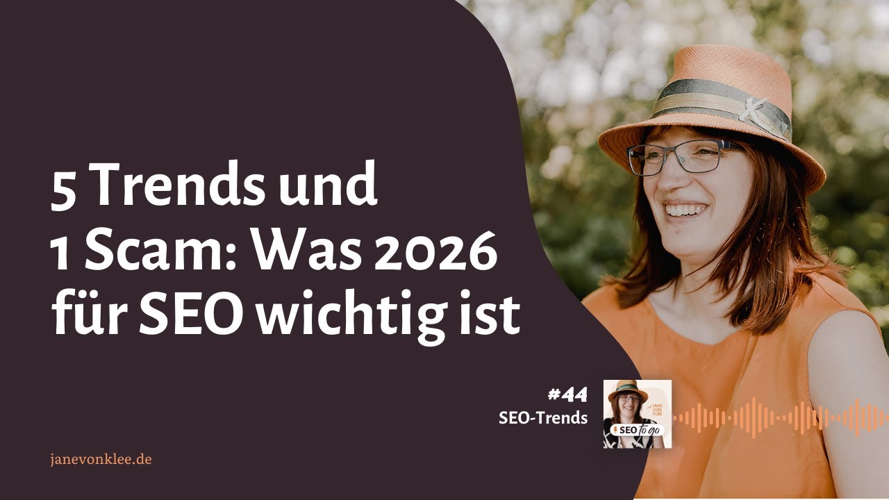 #44 – Die 5 größten SEO-Trends für 2026