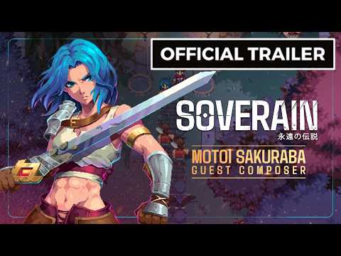 Soverain: An Eternal Legend - Official Motoi Sakuraba Collaboration trailer