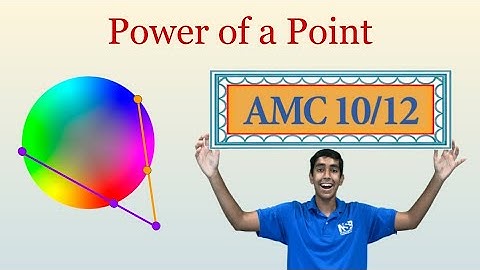 Power of a Point - Mastering AMC 10/12