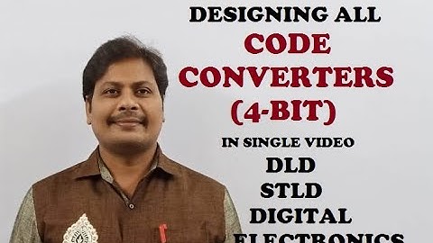 DESIGN ALL CODE CONVERTERS IN SINGLE VIDEO | CODE CONVERTERS | DLD | STLD | DIGITAL ELECTRONICS |
