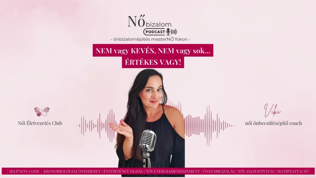 NEM vagy KEVÉS, NEM vagy SOK...ÉRTÉKES VAGY! #1 🦋