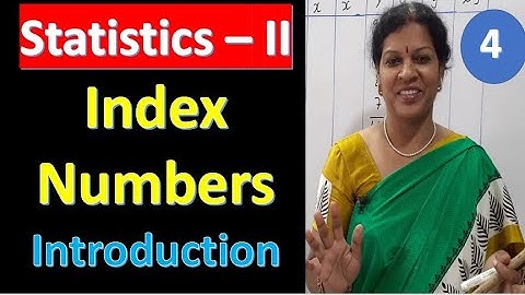 4 . Index Numbers Introduction from Statistics Subject