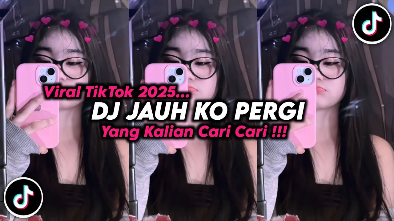 DJ JAUH KO PERGI VIRAL TIKTOK TERBARU 2025 FULL SONG SLOW BASS