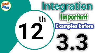 Integration, Differential Derivatives, Integration by parts, Exercise 3.3, class12,dear math