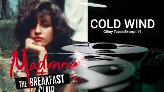 Madonna & Breakfast Club - Cold Wind (Gilroy Tapes excerpt #1) (2024 auction sample)