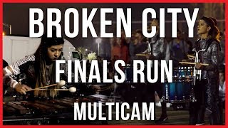 2019 Broken City Finals Multicam