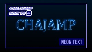 CHAjAMP How To: ทำไฟนิออนตัวอักษร ด้วยโปรแกรม After Effect