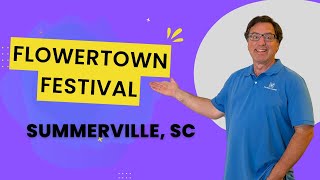 Flowertown Festival Summerville, SC | Things to Do in Summerville, SC | Moving to SC