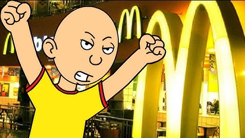 Caillou Misbehaves At McDonald