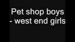 Pet Shop Boys - West End Girls (HQ Audio)