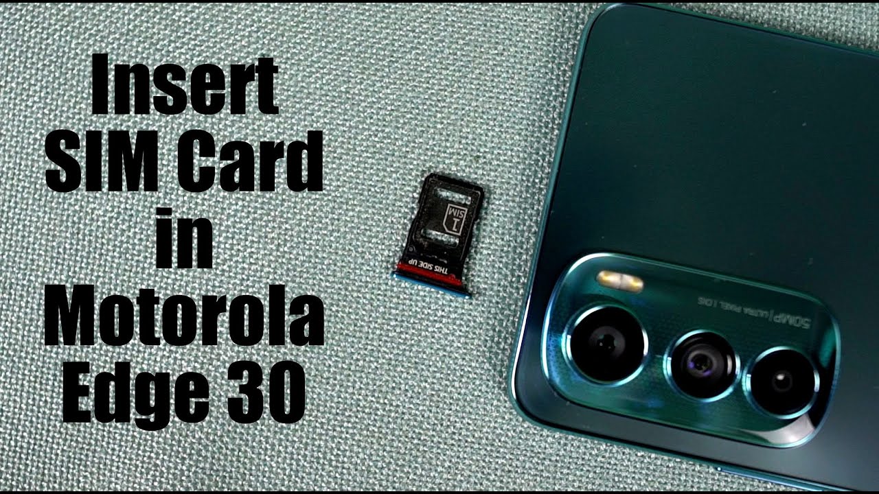 How to Insert SIM Card in Motorola Edge 30 YouTube