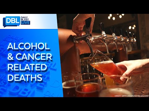 New Studies On Alcohol and Cancer Related Deaths