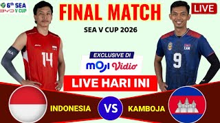 SEA V Cup 2026 Final Schedule Today: Sunday, July 19, 2026 - Indonesia vs. Cambodia Men's Nationa...