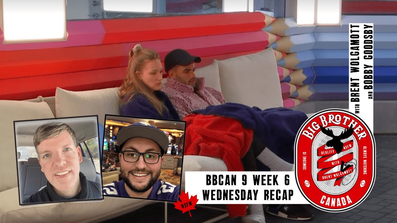 BBCAN9 Week 6 Wednesday Recap with Brent Wolgamott and Bobby Goodsby