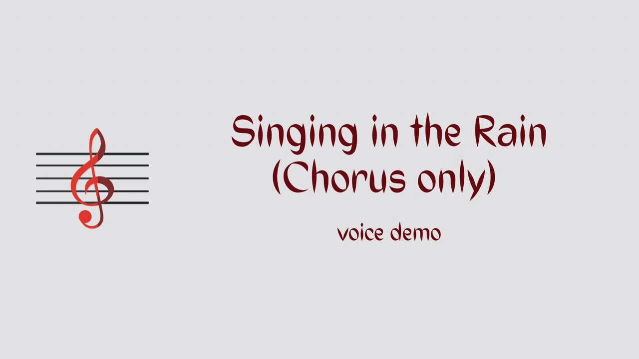 ABRSM Voice Demo: Grade 2 - Singing in the Rain (Chorus Only)