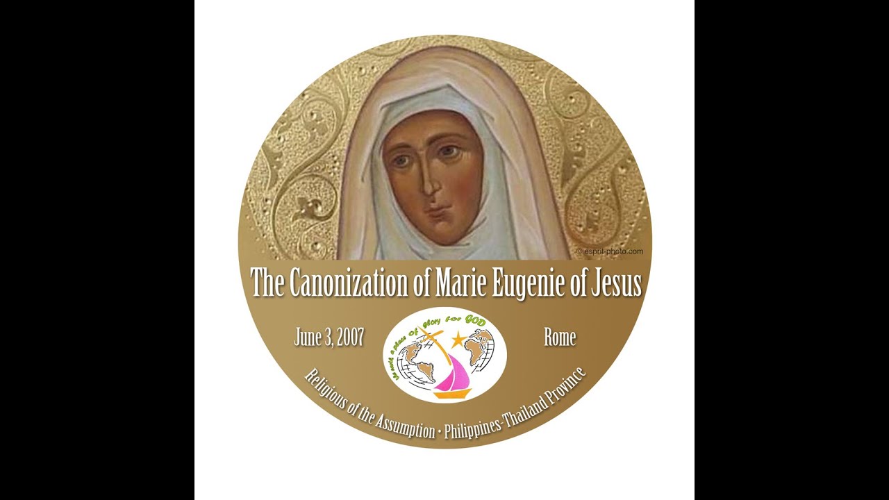 THE CANONIZATION OF ST. MARIE EUGENIE IN ROME YouTube