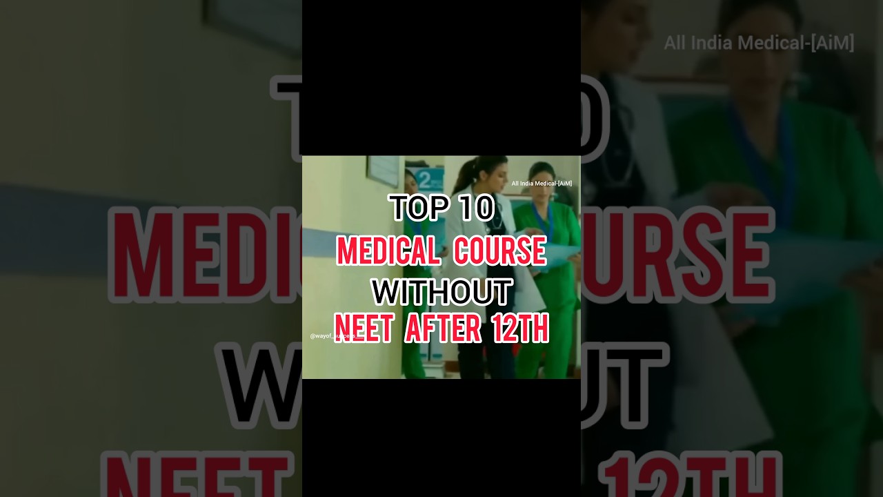 Top 10 Medical Courses without 