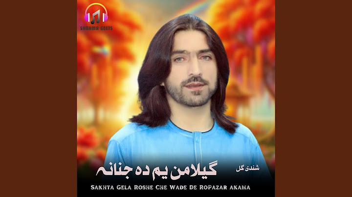 Sakhta Gela Roshe Che Wade De Ropazar Akama