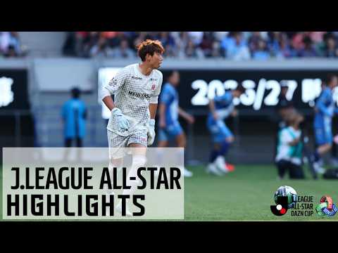 【J2・J3 WEST-B vs  J1 WEST  ハイライト】JリーグオールスターDAZNカップ 準決勝②