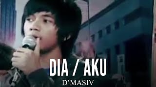 D'MASIV - Dia / Aku