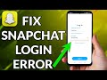 How To Fix Snapchat We Could Not Find Matching Credentials