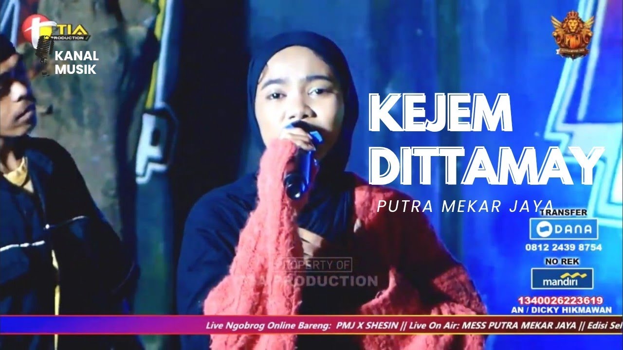 KEJEM | DITTAMAY | LIVE MEKAYA BARENG PMJ