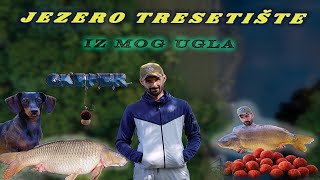 Jezero Tresetiste iz mog ugla