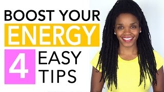 How To Boost Energy Naturally: 4 Easy Tips