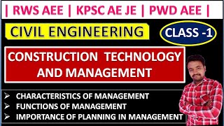 || CONSTRUCTION TECHNOLOGY & MANAGMENT || CLASS-1 | CHARACTERISTICS,  FUNCTIONS OF MANAGEMENT ||