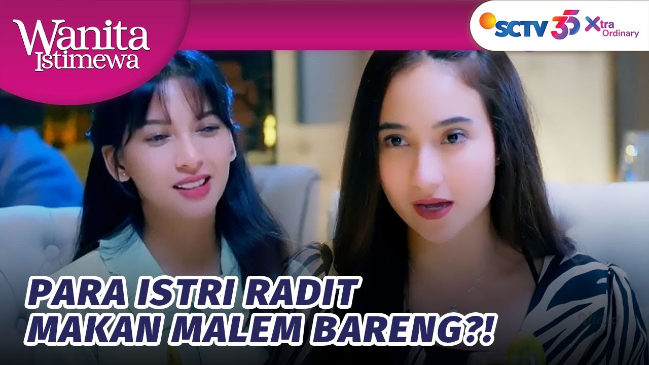 Wah! Mirsa dan Karina Makan Malam Bareng?! | Wanita Istimewa - Episode 4 dan 5