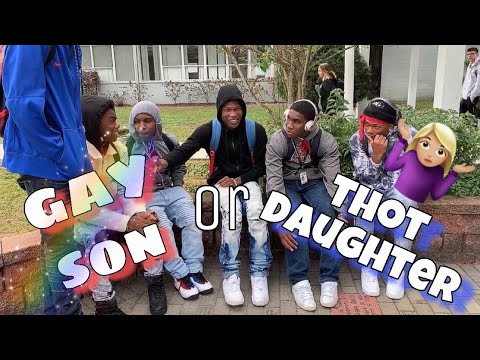 Gay Son Or Thot Daughter || Public Interview - YouTube