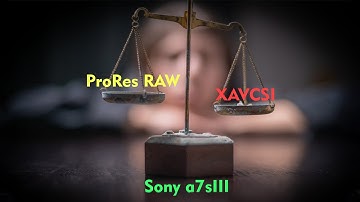 XAVCSI vs ProRes RAW-Sony a7sIII