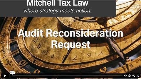 IRS Audit Reconsideration: How to Request a Review
