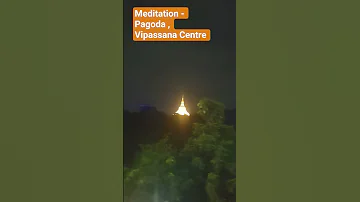 Meditation Pagoda Vipassana Centre 