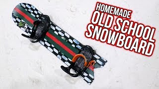 HOMEMADE POWDER/OLD SCHOOL SNOWBOARD!