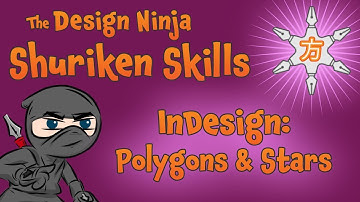 Create Polygons And Stars in InDesign (Shuriken Skills 04)