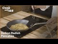 We Made Quick and Savory Radish Pancakes | Cook With Us | Well+Good