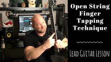 Open String Finger Tapping Technique: Lead Guitar Lesson