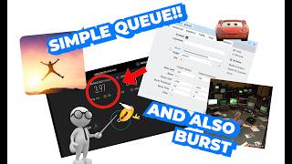 Simple Queue and Burst configuration 101